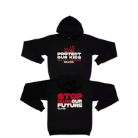 a black hoodie with the words stop protect our future